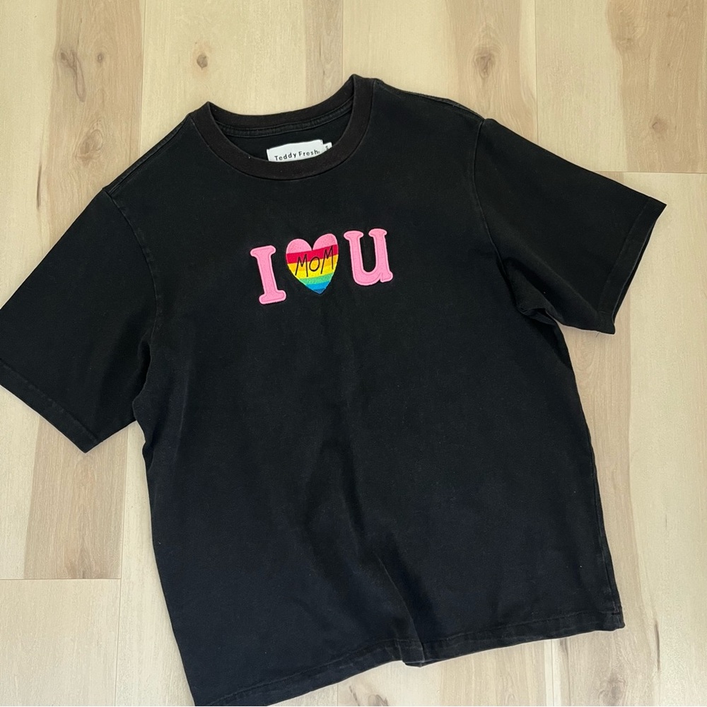 Teddy Fresh Mom I love You tshirt